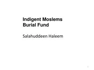 Indigent Moslems Burial Fund Salahuddeen Haleem