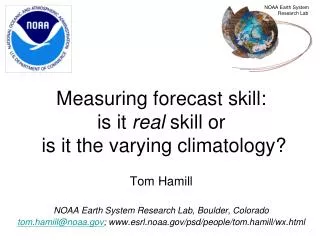 Measuring forecast skill: is it real skill or is it the varying climatology?