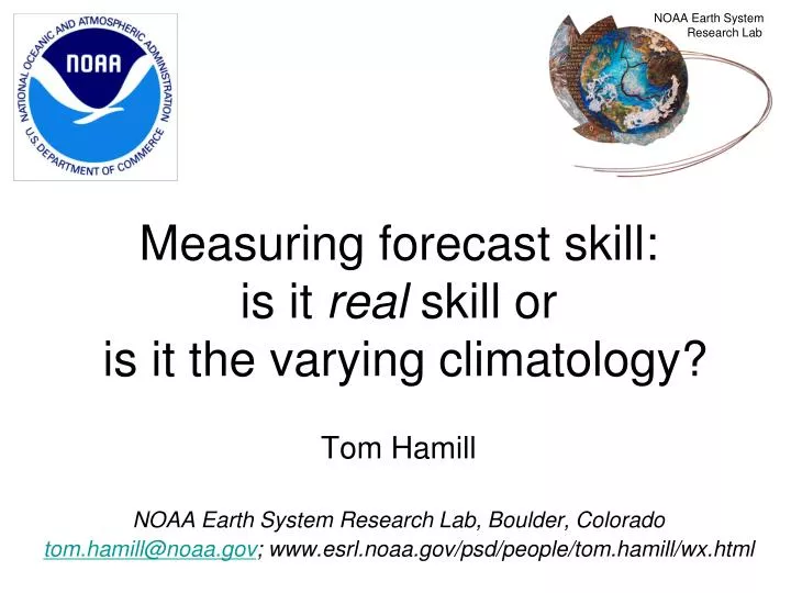 measuring forecast skill is it real skill or is it the varying climatology