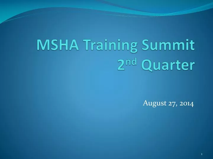 msha training summit 2 nd quarter