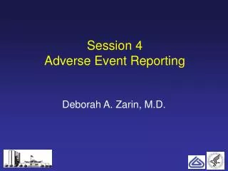Session 4 Adverse Event Reporting