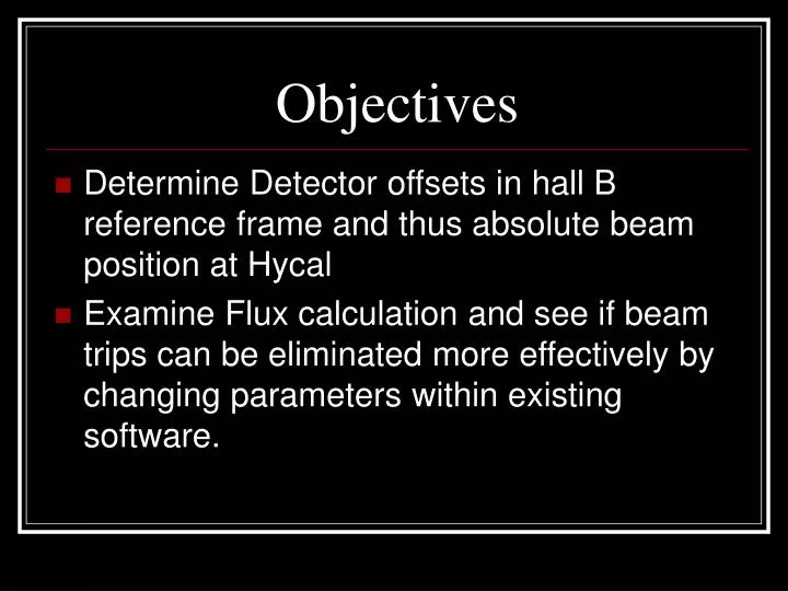 objectives