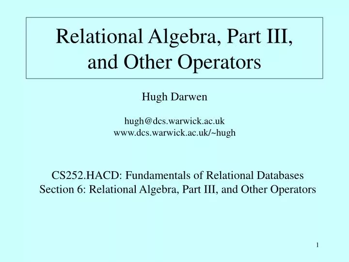 relational algebra part iii and other operators
