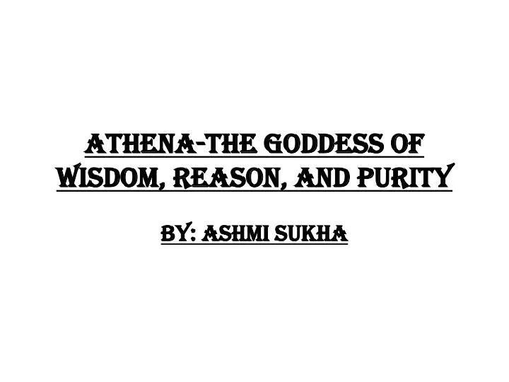 athena the goddess of wisdom reason and purity