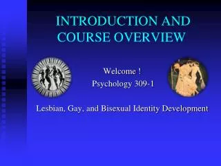 INTRODUCTION AND COURSE OVERVIEW