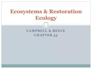 Ecosystems &amp; Restoration Ecology