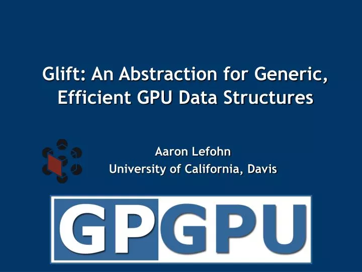 glift an abstraction for generic efficient gpu data structures