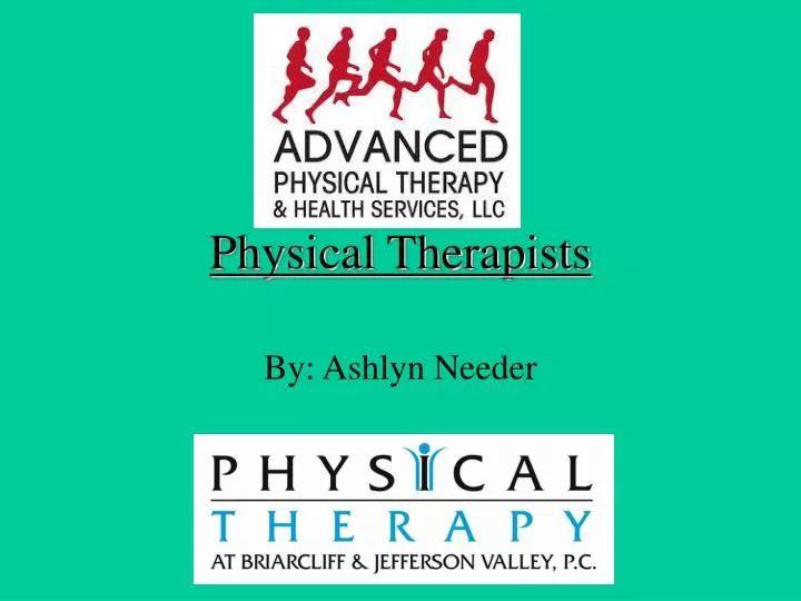 physical therapists