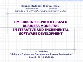 UML-BUSINESS-PROFILE-BASED BUSINESS MODELING IN ITERATIVE AND INCREMENTAL SOFTWARE DEVELOPMENT