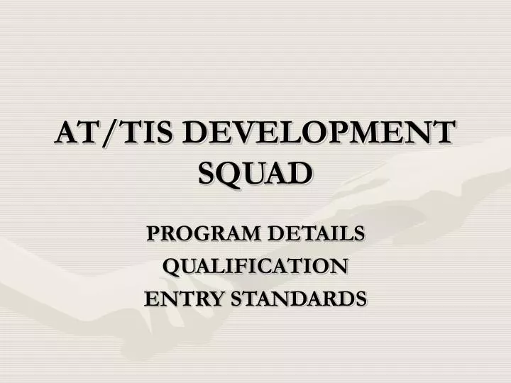 at tis development squad