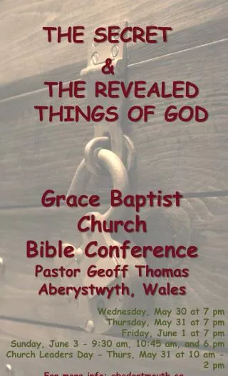 Grace Baptist Church Bible Conference Pastor Geoff Thomas Aberystwyth, Wales