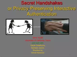 Secret Handshakes or Privacy-Preserving Interactive Authentication