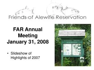 FAR Annual Meeting January 31, 2008