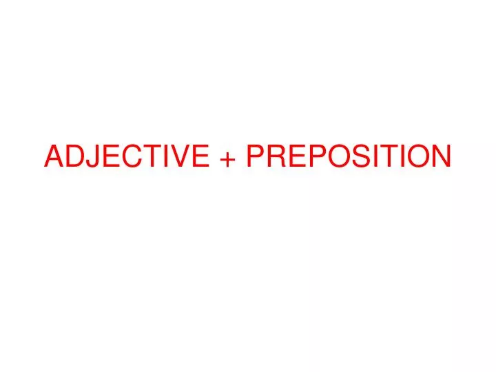adjective preposition