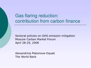 Gas flaring reduction: contribution from carbon finance