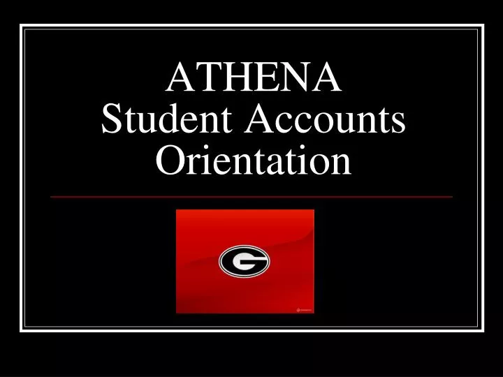athena student accounts orientation