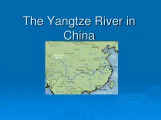The Yangtze River in China