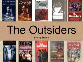 The Outsiders by S.E. Hinton