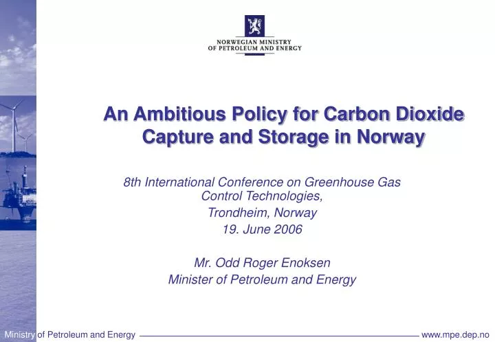 an ambitious policy for carbon dioxide capture and storage in norway