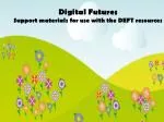 Digital Futures - slide 1
