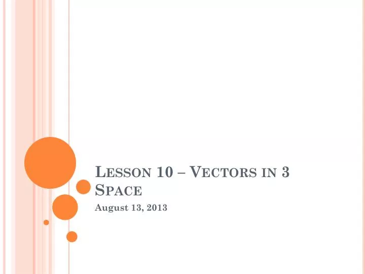 lesson 10 vectors in 3 space
