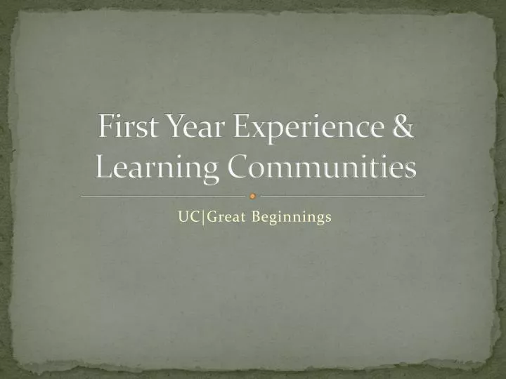 first year experience learning communities