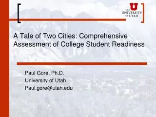 A Tale of Two Cities: Comprehensive Assessment of College Student Readiness