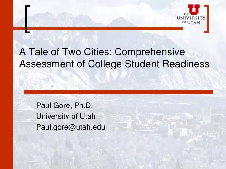 a tale of two cities comprehensive assessment of college student readiness