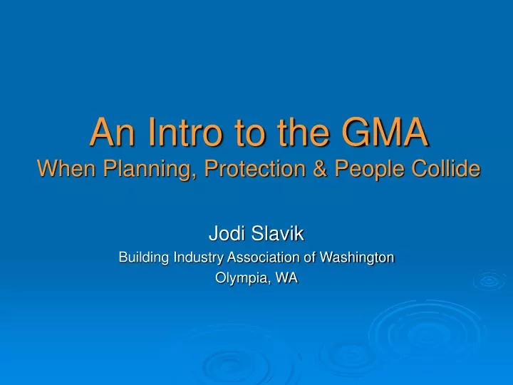 an intro to the gma when planning protection people collide