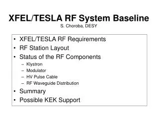 XFEL/TESLA RF System Baseline S. Choroba, DESY