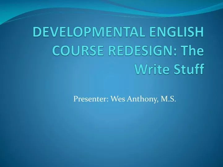 developmental english course redesign the write stuff