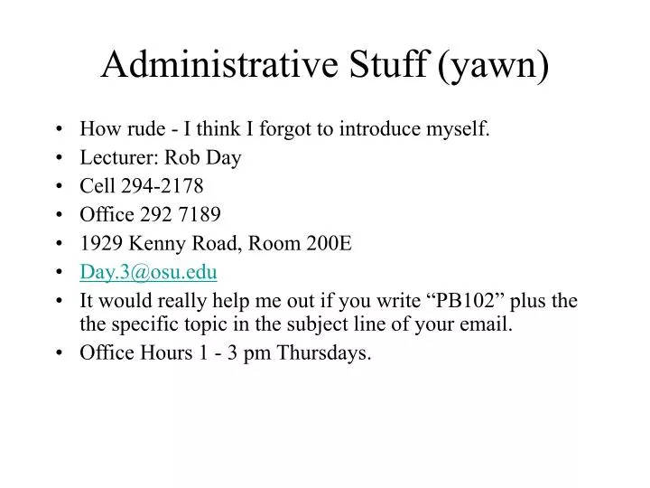 administrative stuff yawn