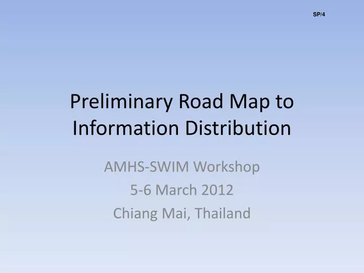 preliminary road map to information distribution