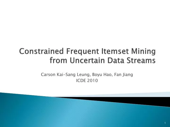 constrained frequent itemset mining from uncertain data streams
