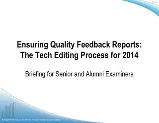 ensuring quality feedback reports the tech editing process for 2014