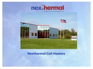 Nexthermal coil heaters
