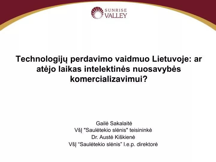 technologij perdavimo vaidmuo lietuvoje ar at jo laikas intelektin s nuosavyb s komercializavimui