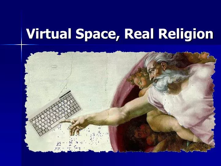 virtual space real religion
