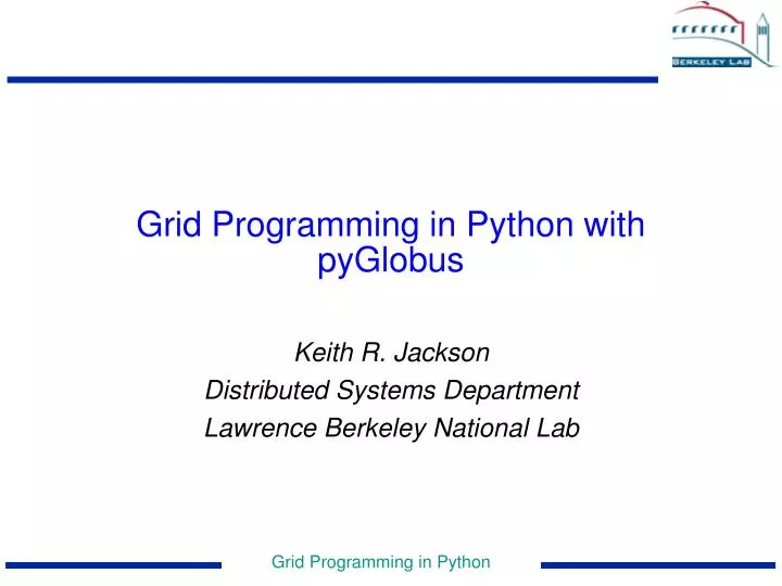 grid programming in python with pyglobus