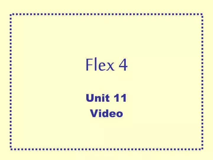 flex 4