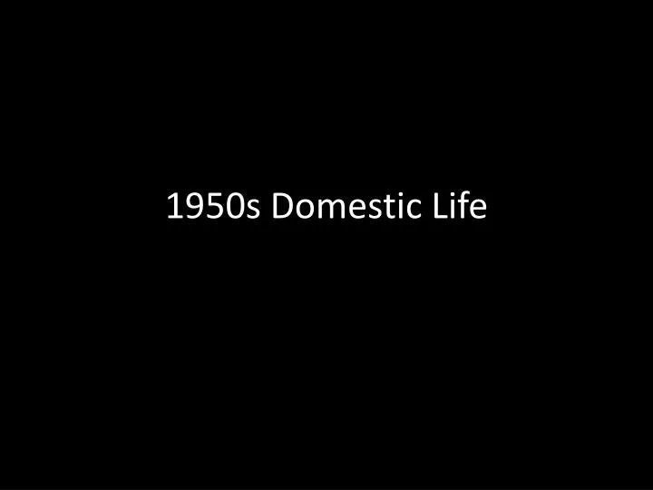 1950s domestic life
