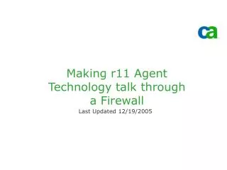 Making r11 Agent Technology talk through a Firewall