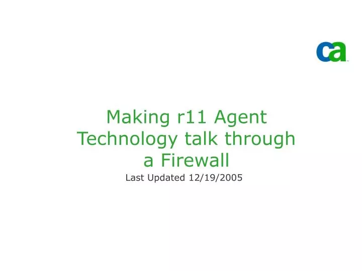 making r11 agent technology talk through a firewall