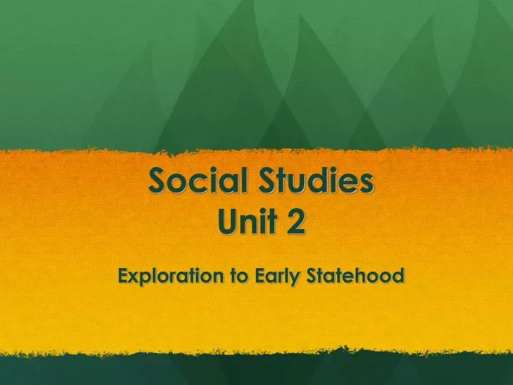 social studies unit 2