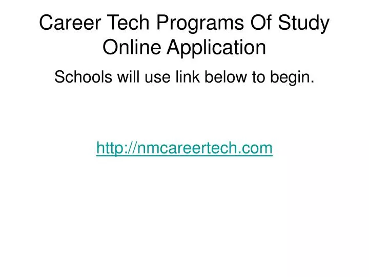 career tech programs of study online application