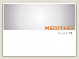 PPT - Meditasi PowerPoint Presentation, Free Download - ID:3896970