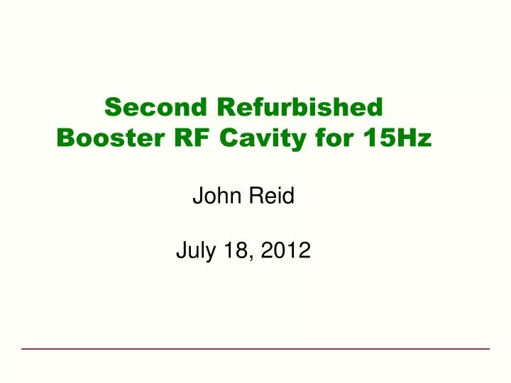 second refurbished booster rf cavity for 15hz