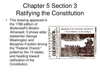 Chapter 5 Section 3 Ratifying the Constitution