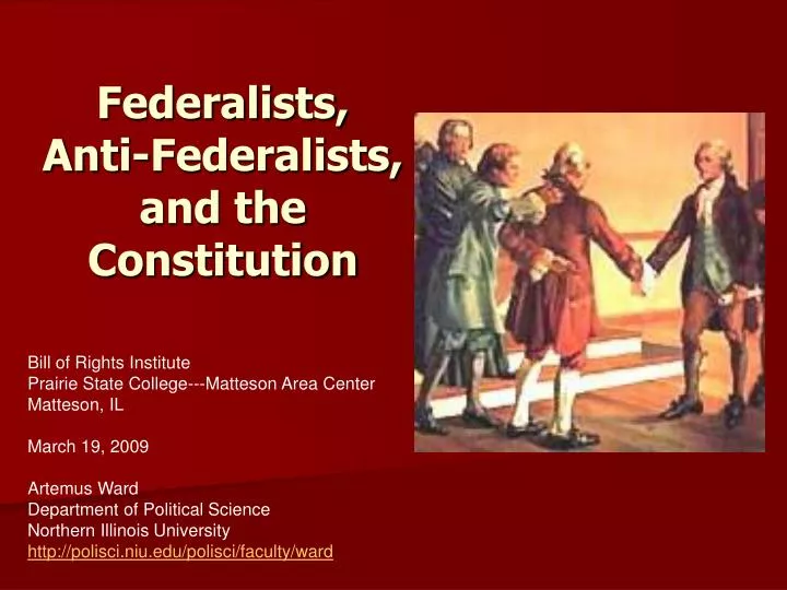 federalists anti federalists and the constitution