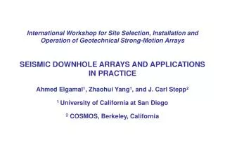Some Techniques for analyzing downhole array data Ahmed Elgamal, Mourad Zeghal, J. Carl Stepp